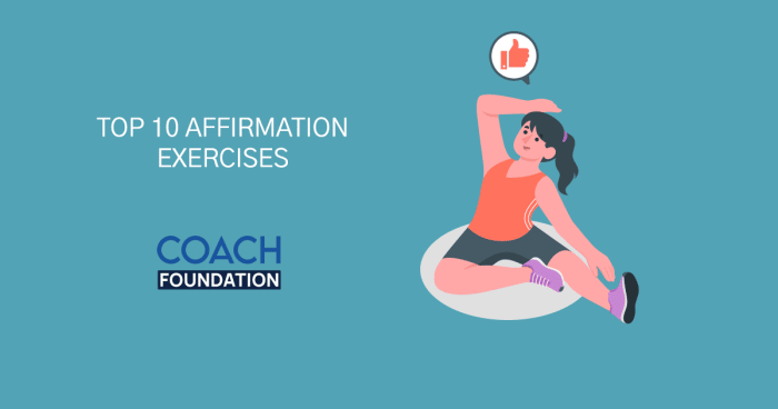 Top 10 Affirmation Exercises - Coach Foundation