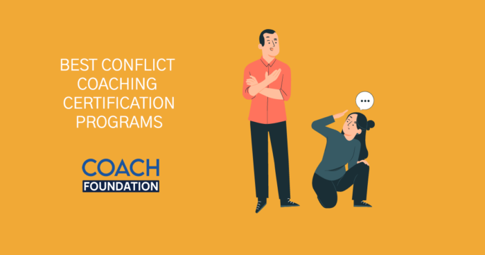 Best Conflict Coaching Certification Programs - Coach Foundation