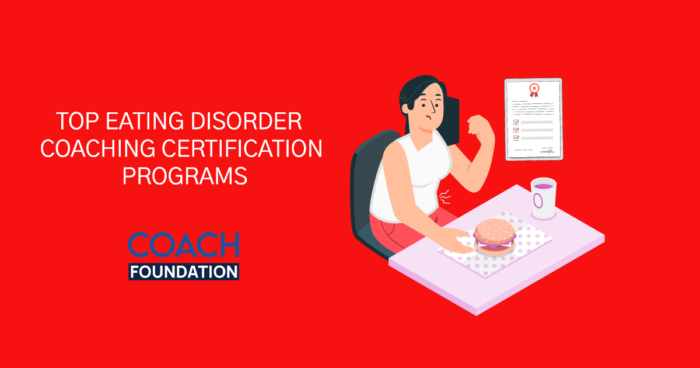 Top Eating Disorder Coaching Certification Programs - Coach Foundation
