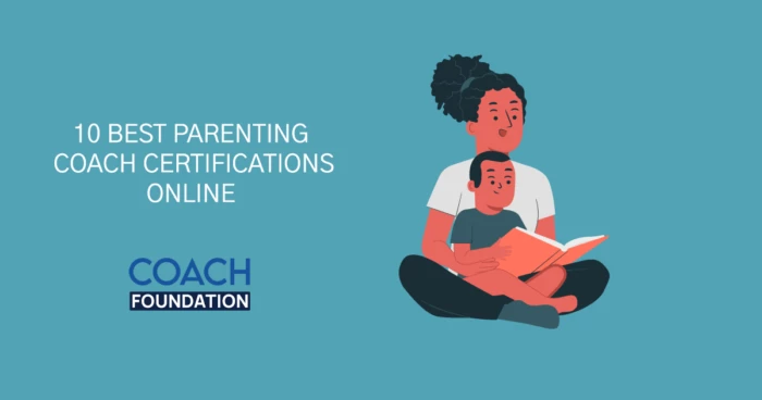 10 Best Parenting Coach Certifications Online - Coach Foundation