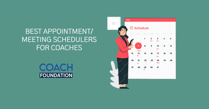 Best Appointment/Meeting Schedulers for Coaches - Coach Foundation