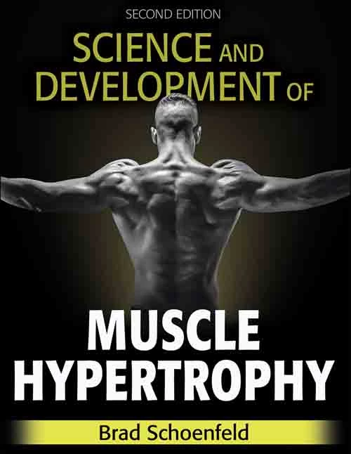 Science And Development Of Muscle Hypertrophy - Coach Foundation