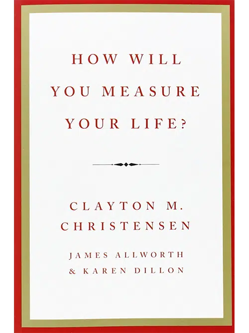 4. How Will You Measure Your Life? - Coach Foundation