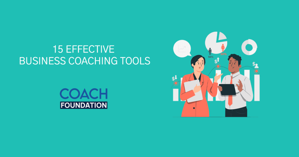 15 Effective Business Coaching Tools - Coach Foundation