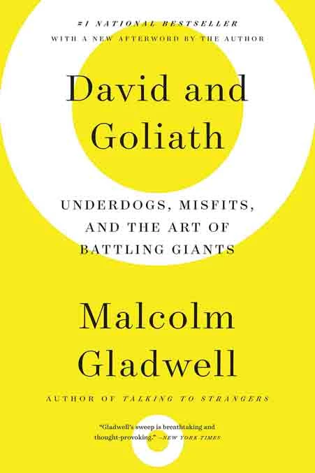 8.&nbsp;David & Goliath: Underdogs, Misfits, and the Art of Battling Giants&nbsp;by Malcolm Gladwell - Coach Foundation