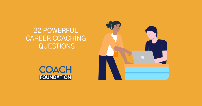 22 Powerful Career Coaching Questions - Coach Foundation