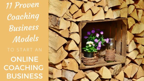 11 Proven Coaching Business Models To Start An Online Coaching - Coach Foundation