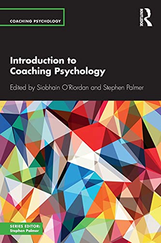 1.&nbsp;Introduction to Coaching Psychology - Coach Foundation