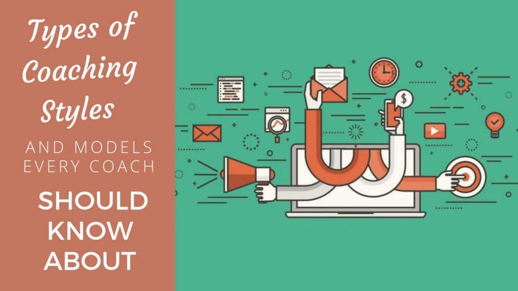 Best 5 Coaching Styles Uncovered - Find What Works for You - Coach Foundation