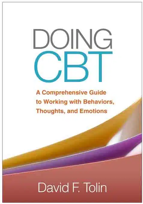 Doing Cbt A Comprehensive Guide To Working With Behaviors Thoughts And Emotions - Coach Foundation