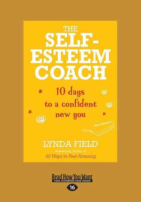 9.&nbsp;The Self-Esteem Coach: 10 Days to a Confident New You - Coach Foundation