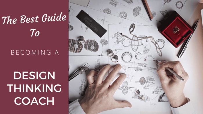 Design Thinking Coach: The Best Guide [2024 Edition] - Coach Foundation