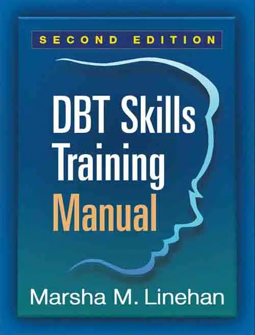 Dbt Skills Training Manual By Marsha M. Linehan - Coach Foundation