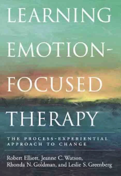 Learning Emotion Focused Therapy By Greenberg - Coach Foundation