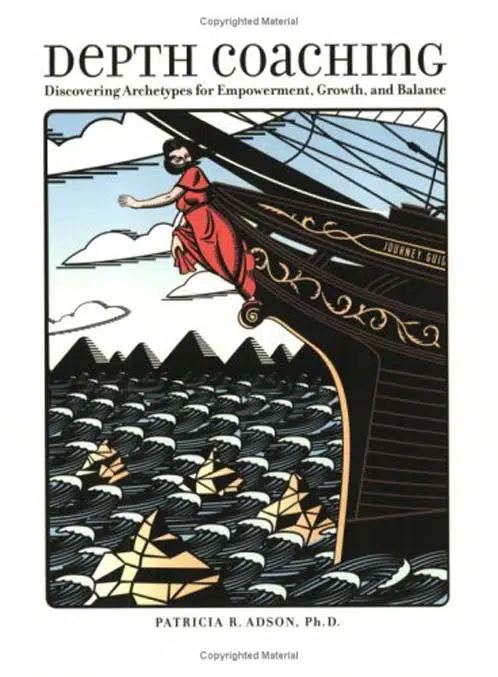 Depth Coaching Discovering Archetypes For Empowerment Growth And Balance - Coach Foundation