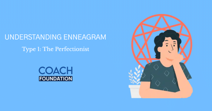 Enneagram Type 1: The Perfectionist - Coach Foundation