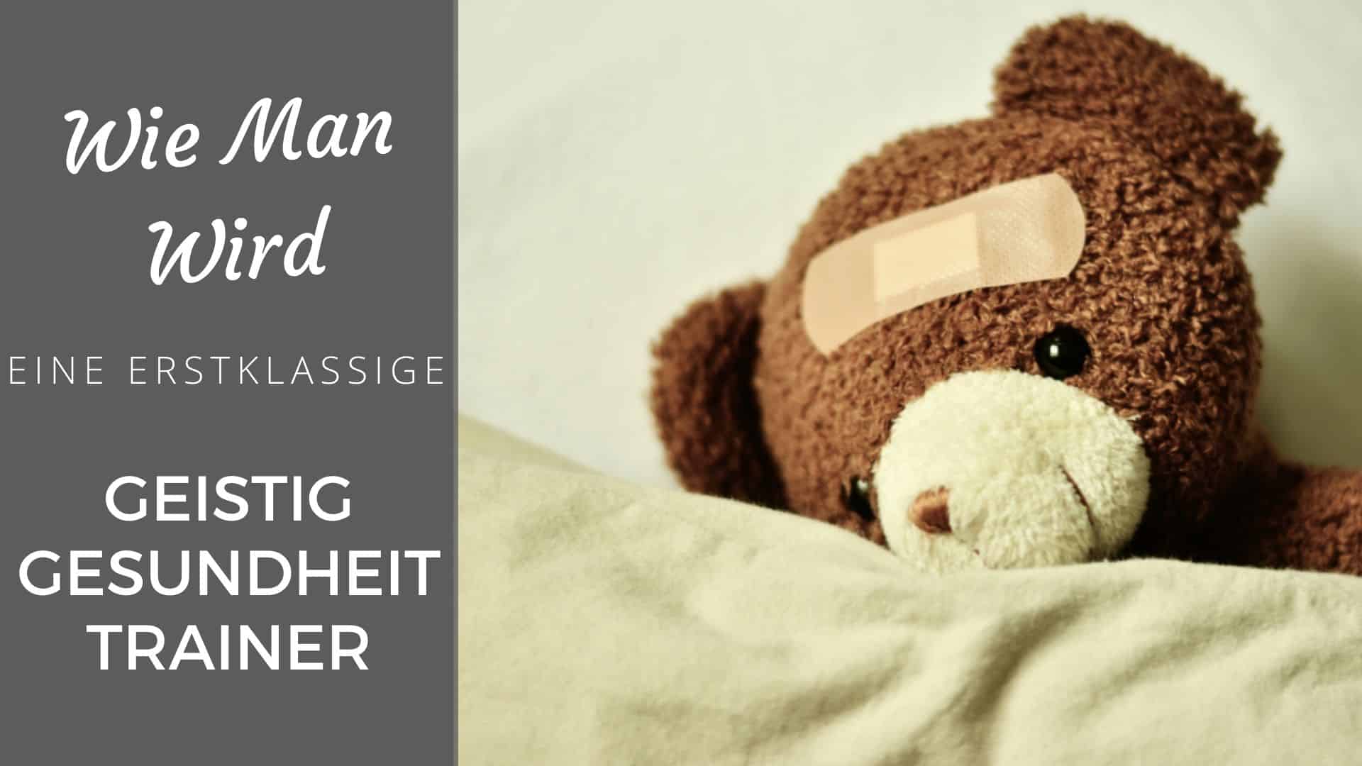 Wie man ein erstklassiger Coach für psychische Gesundheit wird - Coach Foundation