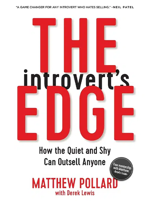 4. The Introvert’s Edge: How the Quiet and Shy Can Outsell Anyone by Matthew Pollard - Coach Foundation