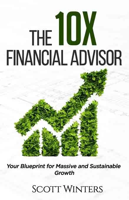 9. The 10X Financial Advisor by Scott Winters - Coach Foundation