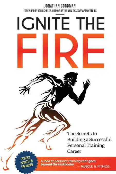 Ignite The Fire The Secrets To Building A Successful Personal Training Career - Coach Foundation