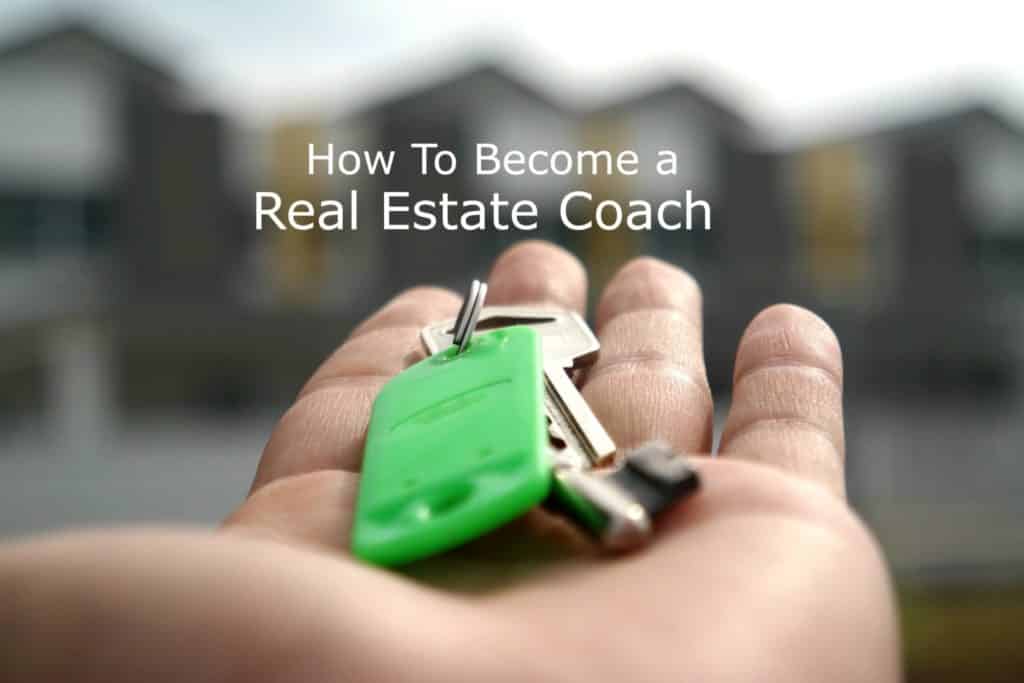 How To Become a Real Estate Coach - Coach Foundation