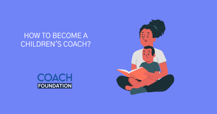 How to become a children's coach - Coach Foundation