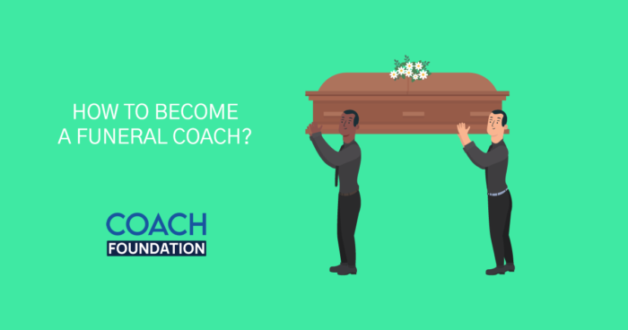 How to become a Funeral Coach? - Coach Foundation