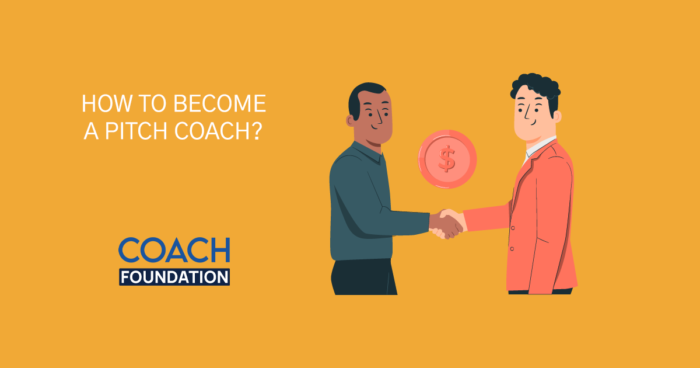 How to become a Pitch Coach? - Coach Foundation