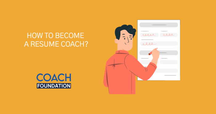How To Become a Resume Coach? - Coach Foundation