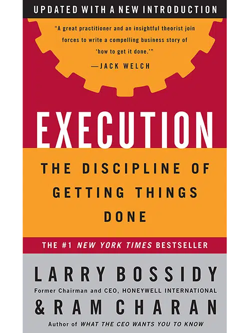 5.Execution, Larry Bossidy and Ram Charan - Coach Foundation