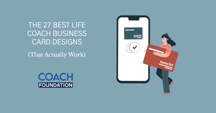 The 27 Best Life Coach Business Card Designs (That Actually Works) - Coach Foundation