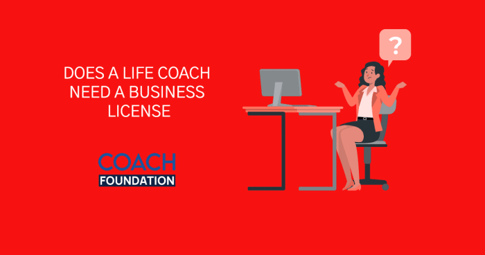 Does a Life Coach Need a Business License - Coach Foundation