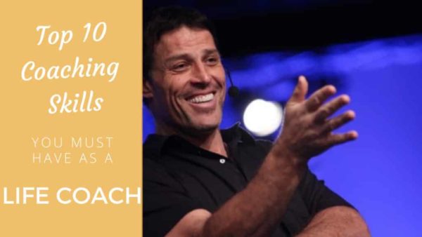 Top 10 Coaching Skills You Must Have as a Life Coach - Coach Foundation