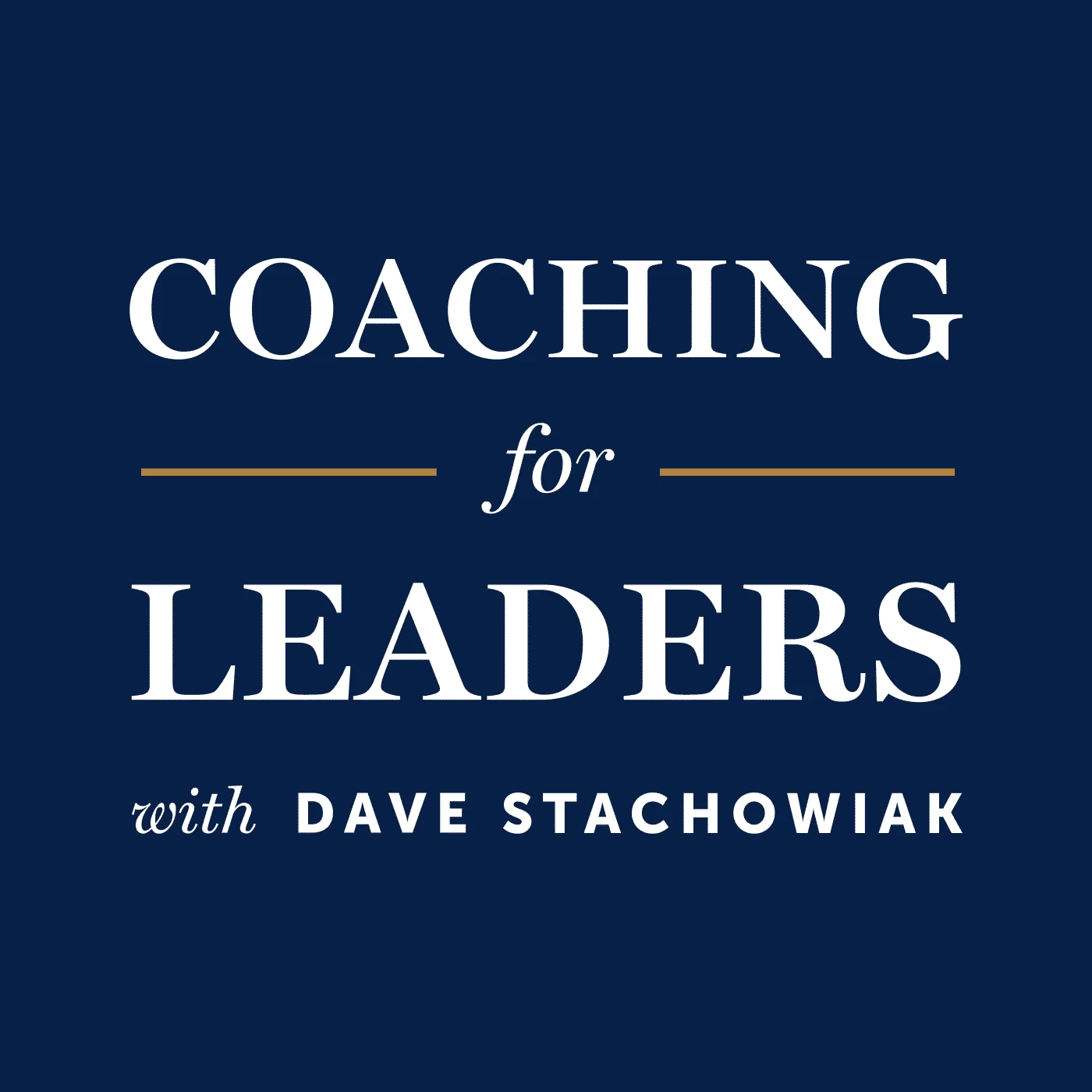 9. Coaching for Leaders by Dave Stachowiak - Coach Foundation