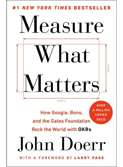3. Measure What Matters by John Doerr - Coach Foundation