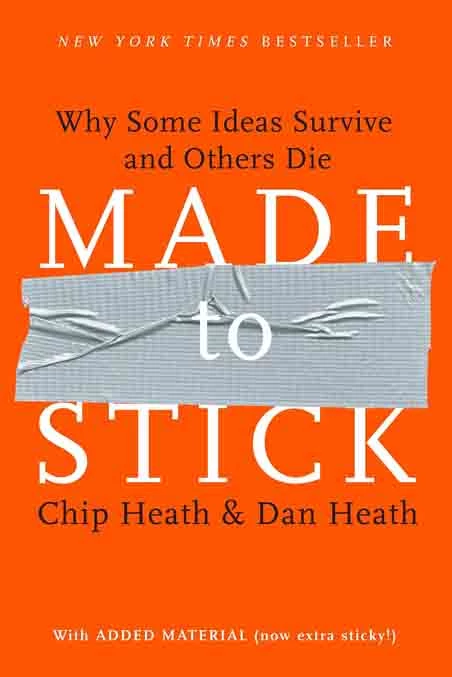 9. Made to Stick By Chip Heath & Dan Heath - Coach Foundation