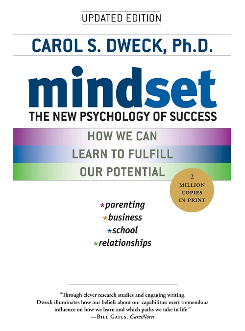 9. Mindset: The New Psychology of Success by Carol S. Dweck - Coach Foundation