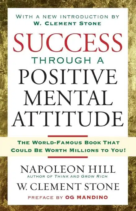 Success Through A Positive Mental Attitude - Coach Foundation