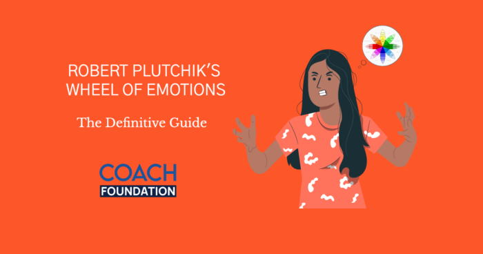 Robert Plutchik’s Wheel of Emotions - Coach Foundation