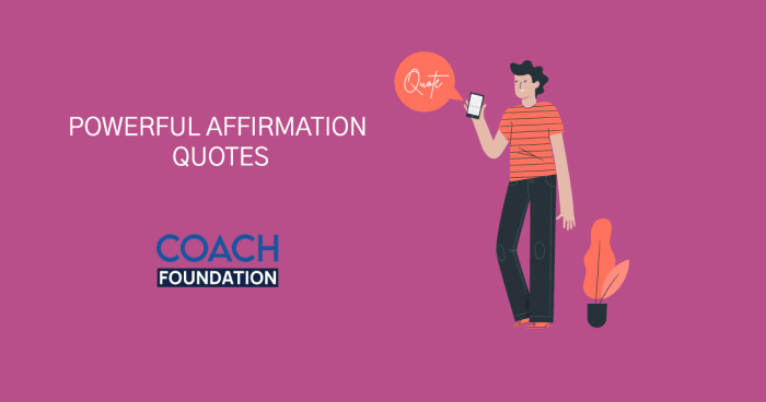 Powerful Affirmation Quotes for Coaching and Growth - Coach Foundation
