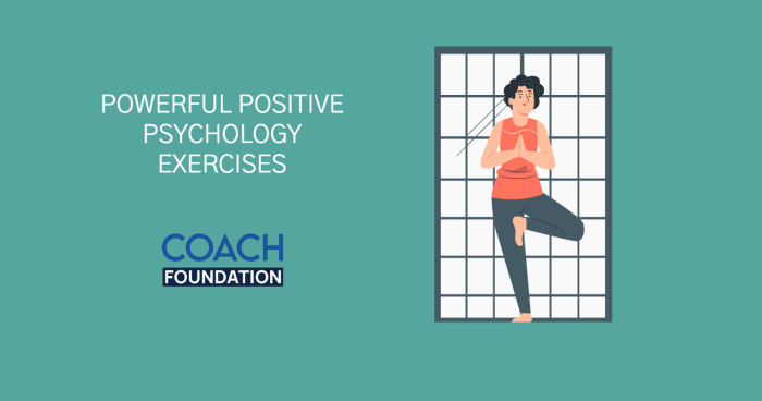 Top 10 Positive Psychology Exercises - Coach Foundation