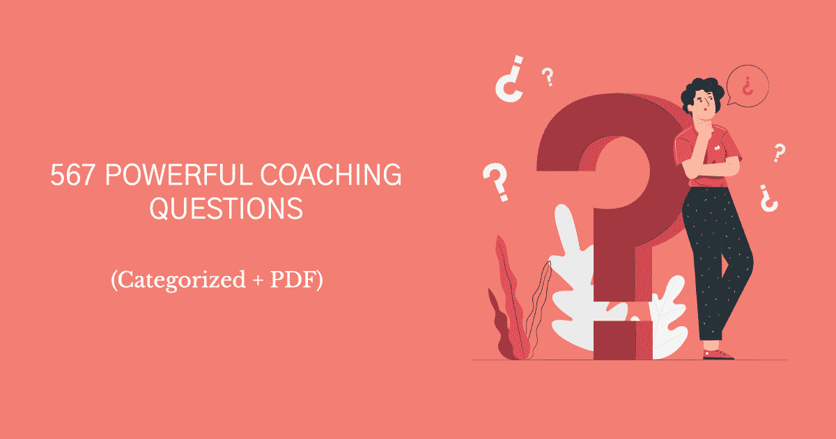 567 powerful coaching questions (Categorized + PDF) - Coach Foundation