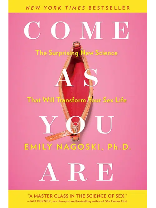 5. Come As You Are by Emily Nagoski - Coach Foundation