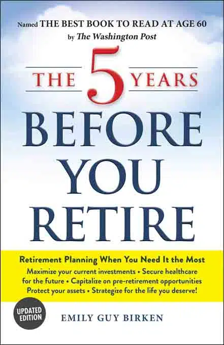 The 5 Years Before You Retire - Coach Foundation