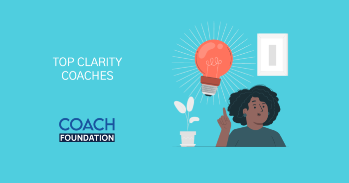 The Top Clarity Coaches - Coach Foundation