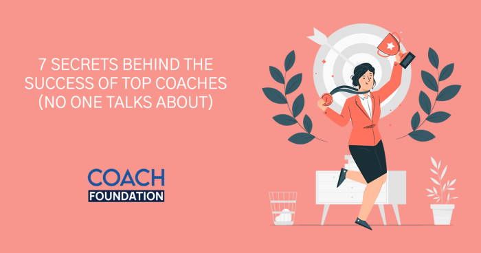7 Secrets Behind the Success of Top Coaches (No One Talks About) - Coach Foundation