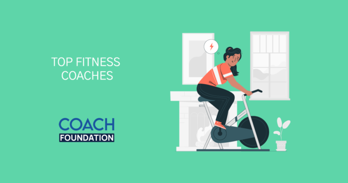 The Top Fitness Coaches - Coach Foundation
