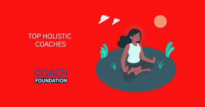 The Top Holistic Coaches - Coach Foundation