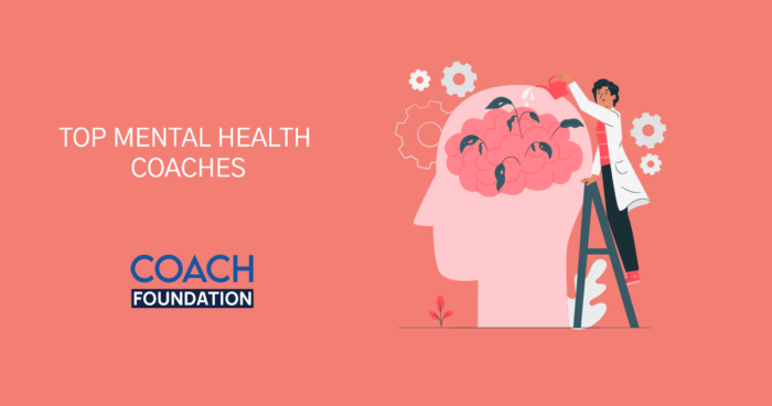 The Top Mental Health Coaches - Coach Foundation