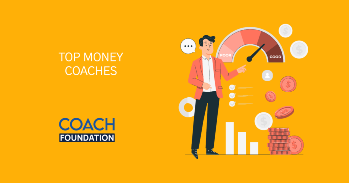 The Top Money Coaches - Coach Foundation